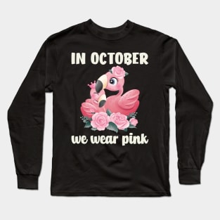 Flamingo In October We Wear Pink Long Sleeve T-Shirt